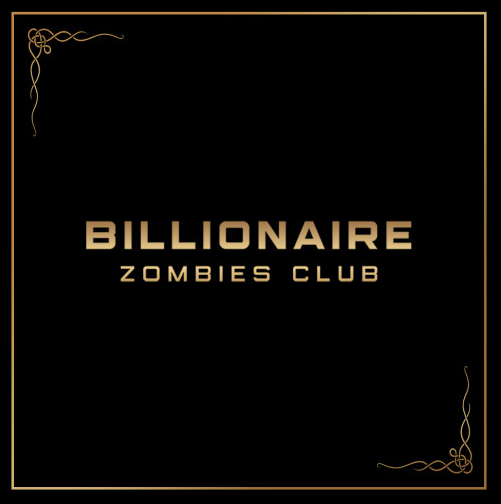 Billionaire Zombie Club