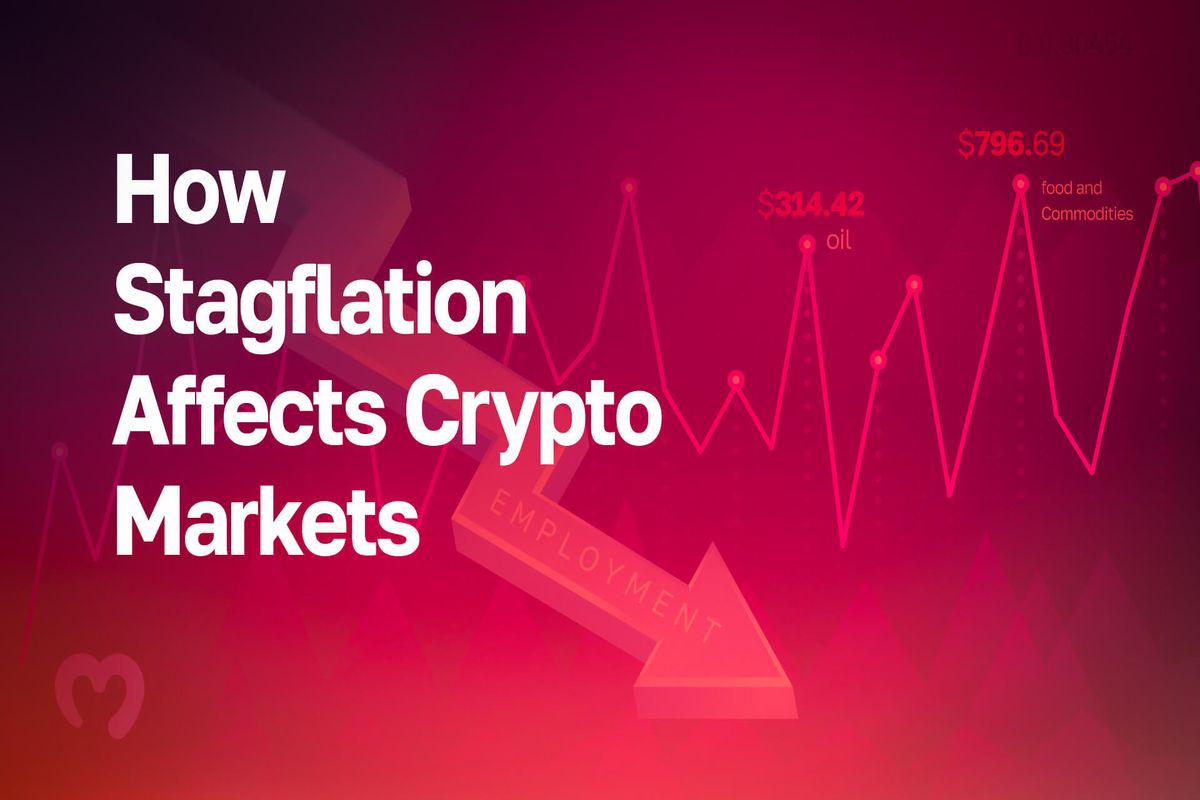 What Is Stagflation And How Does It Affect The Crypto Markets?