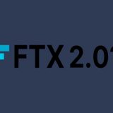 FTX 2.0 Launch Imminent, A Rebirth Of The Doomed Exchange